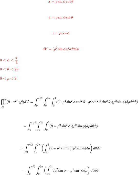 Use Spherical Coordinates Evaluate Triple Integral H 9 X 2 Y 2 Dv H Is The Solid Hemisphere X 2 Y 2 Z 2 9 Z 0 Homework Help And Answers Slader