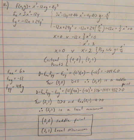 Find The Local Maximum And Minimum Values And Saddle Point S Of The Function If You Have Three Dimensional Graphing Software Graph The Function With A Domain And Viewpoint That Reveal All The Important