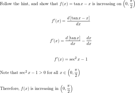 Show That Tan X X For 0 X P 2 Hint Show That F X Tan X X Is Increasing On 0 P 2 Homework Help And Answers Slader