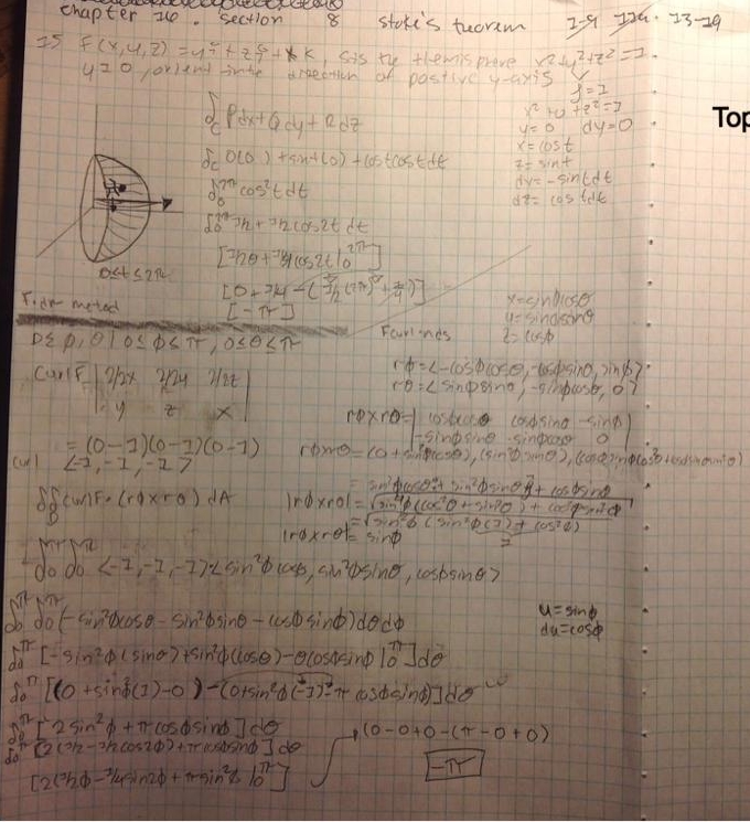 Verify That Stokes Theorem Is True For The Given Vector Field F And Surface S F X Y Z Yi Zj Xk S Is The Hemisphere X 2 Y 2 Z 2 1 Y 0 Oriented In The Direction Of The Positive Axis Homework