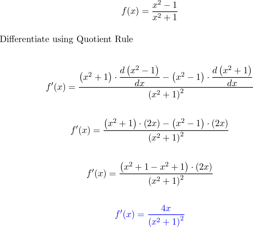 If $$ f(x)=(x^2-1)/(x^2+1) $$ , find f’(x) and f’’(x). | Quizlet