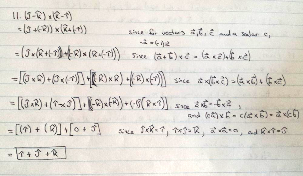 Find The Vector Not With Determinants But By Using Properties Of Cross Products J K X K I Homework Help And Answers Slader