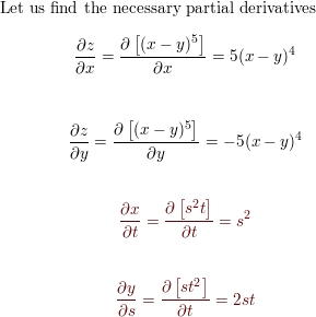 Use The Chain Rule To Find Z S And Z T Z X Y 5 X S2 T Y St2 Homework Help And Answers Slader