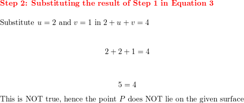 Determine Whether The Points P And Q Lie On The Given Surface R U V 2u 3v 1 5u V 2 U V P 7 10 4 Q 5 22 5 Homework Help And Answers Slader