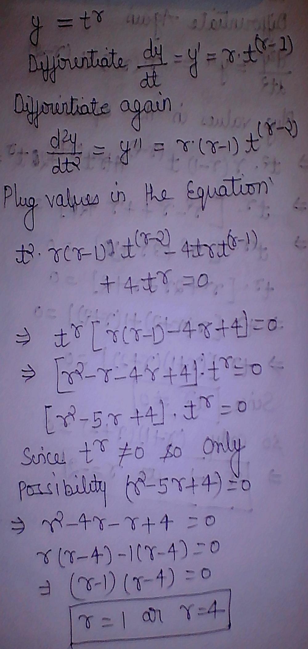 Determine The Values Of R For Which The Given Differential Equation Has Solutions Of The Form Y Tr For T 0 2y 4ty 4y 0 Homework Help And Answers Slader