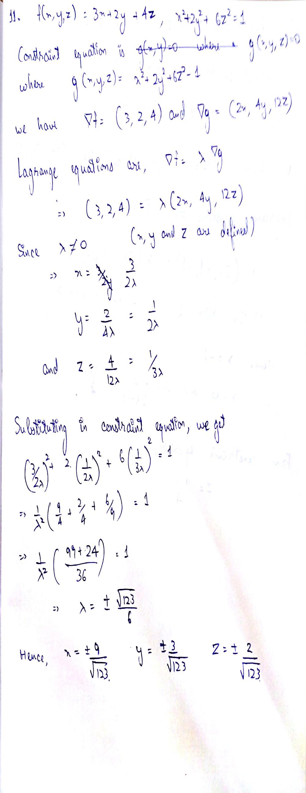 Find The Minimum And Maximum Values Of The Function Subject To The Given Constraint F X Y Z 3x 2y 4z X 2 2 Y 2 6 Z 2 1 Homework Help And Answers Slader