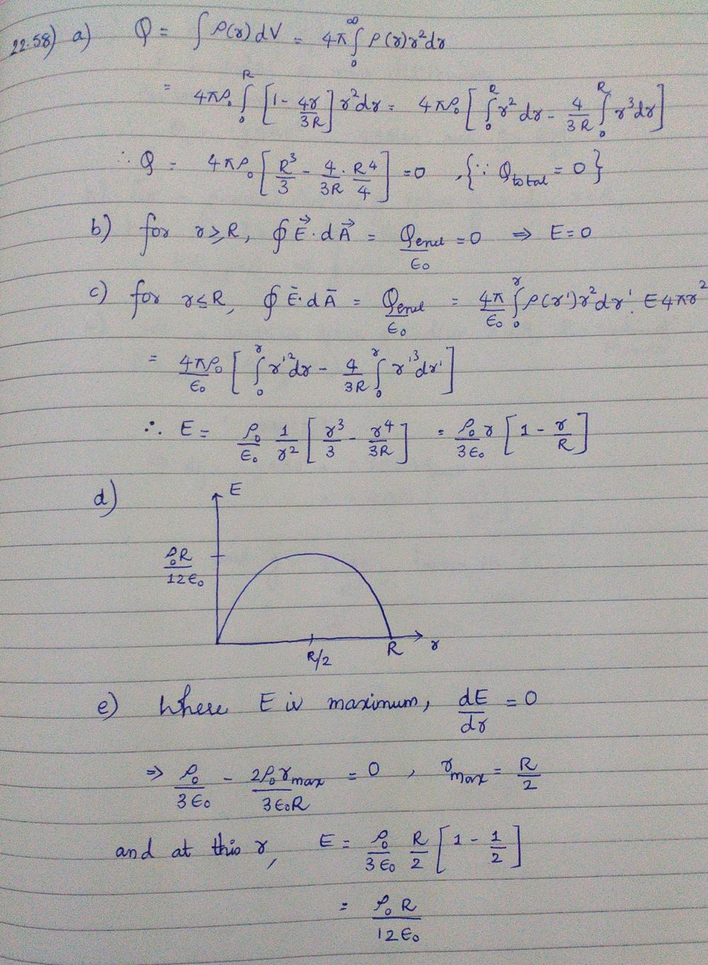 A Nonuniform But Spherically Symmetric Distribution Of Charge Has A Charge Density Math Rho R Math Given As Follows Begin Array Ll Rho R Rho 0 Left 1 Frac 4 R 3 R Right Text For R Leq R Rho R 0 Text