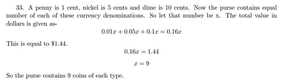 Solved: A purse contains $3.75 in 5 cent and 20 cent coins. If there are 33  coins altogether, how [algebra]