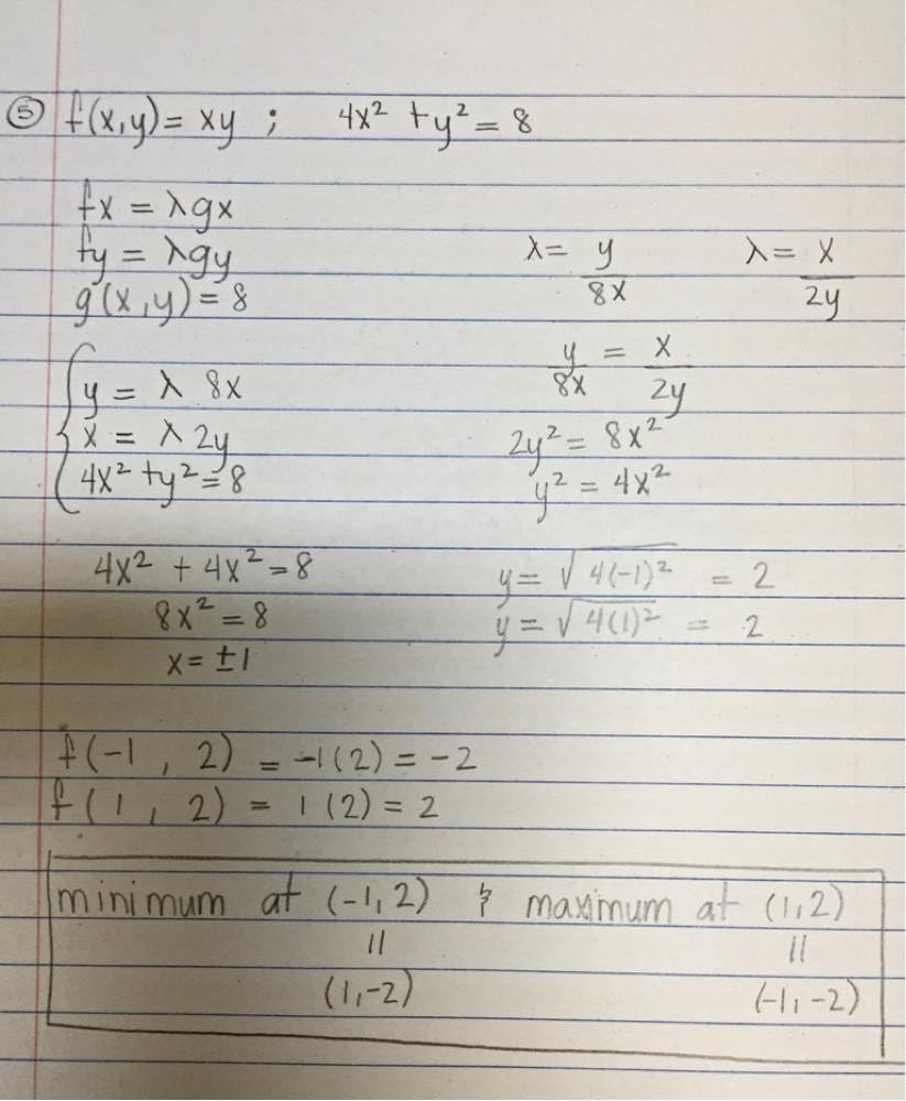 Each Of These Extreme Value Problems Has A Solution With Both A Maximum Value And A Minimum Value Use Lagrange Multipliers To Find The Extreme Values Of The Function Subject To The