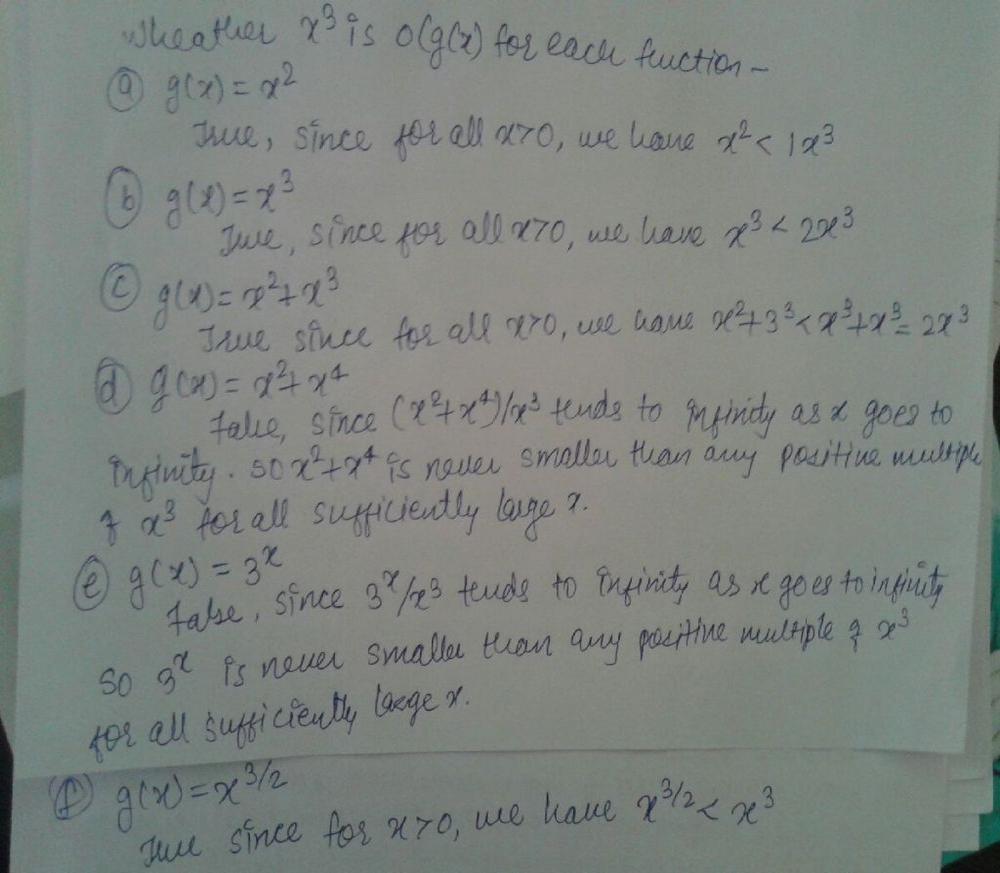 To Establish A Big O Relationship Find Witnesses C And K Such That F X C G X Whenever X K Determine Whether X Is O G X For Each Of These Functions G X A