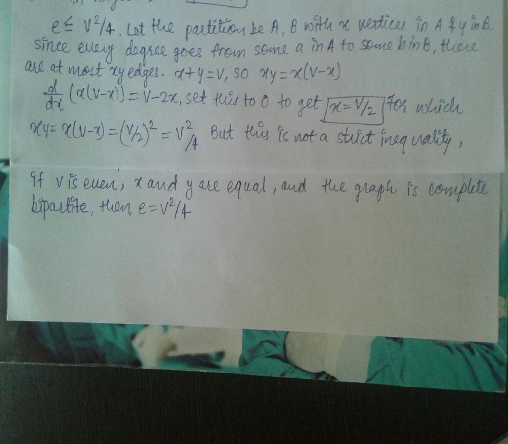 Show That If G Is A Bipartite Simple Graph With V Vertices And E Edges Then E V 2 4 Homework Help And Answers Slader