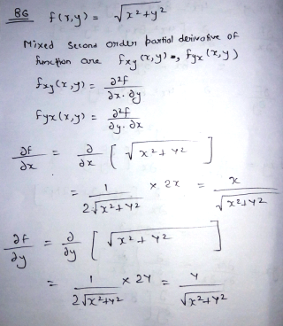 Confirm That The Mixed Second Order Partial Derivatives Of F Are The Same F X Y Sqrt X 2 Y 2 Homework Help And Answers Slader