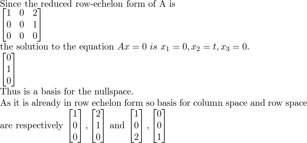 A matrix in row echelon form is given. By inspection find a Quizlet