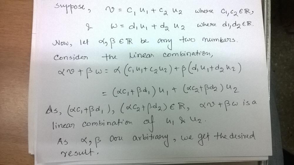 Let Math U 1 Math And Math U 2 Math Be Vectors In Math R N Math Let Math V Math And Math W Math Be Linear Combinations Of Math U 1 Math And Math U 2 Math Prove That Any Linear Combination Of Math V Math And Math W Math Is