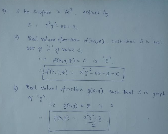 Let Math S Math Be The Surface In Math Mathbb R 3 Math Defined By The Equation Math X 2 Y 6 2z 3 Math A Find A Real Valued Function Math F X Y Z Math Of Three Variables And A Constant