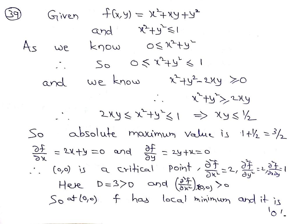 Find The Absolute Maximum And Minimum Values Of The Function Math F X Y X 2 Xy Y 2 Math On The Disc Math X 2 Y 2 Leq 1 Math You Do Not Have To