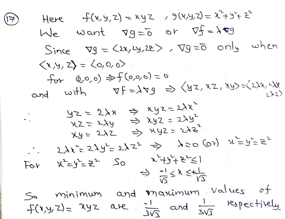 Find The Maximum And Minimum Values Attained By Math F X Y Z Xyz Math On The Unit Ball Math X 2 Y 2 Z 2 Leq 1 Math Homework Help And Answers Slader