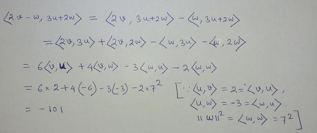 Suppose That U V And W Are Vectors In An Inner Product Space Such That U V 2 V W 6 U W 3 U 1 V