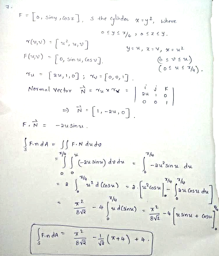 Evaluate The Integral For The Given Data Describe The Kind Of Surface Show The Details Of Your Work F 0 Sin Y Cos Z S The Cylinder X Y Where 0 Y P 4 And 0 Z Y