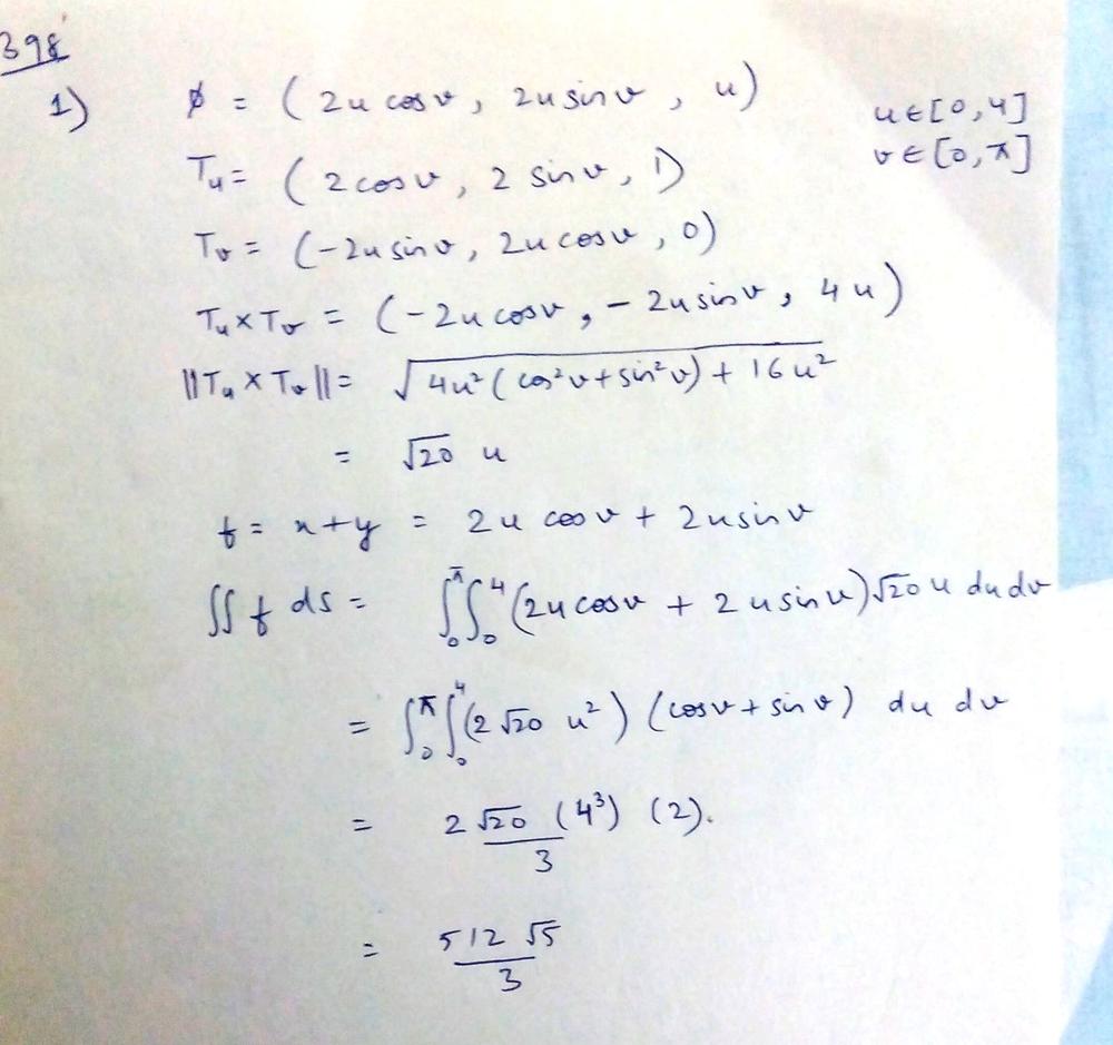 Evaluate The Integral Of The Function Math F X Y Z X Y Math Over The Surface Math S Math Given By Phi U V 2u Cos V 2u Sin V U U