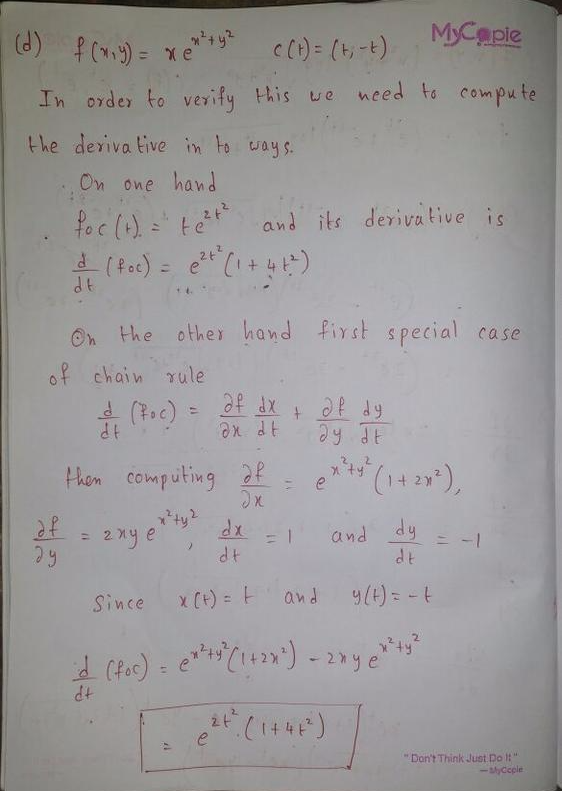 Verify The First Special Case Of The Chain Rule For The Composition Math F Circ Mathbf C Math In Each Of The Cases A Math F X Y Xy Mathbf C T E T Cos T Math B