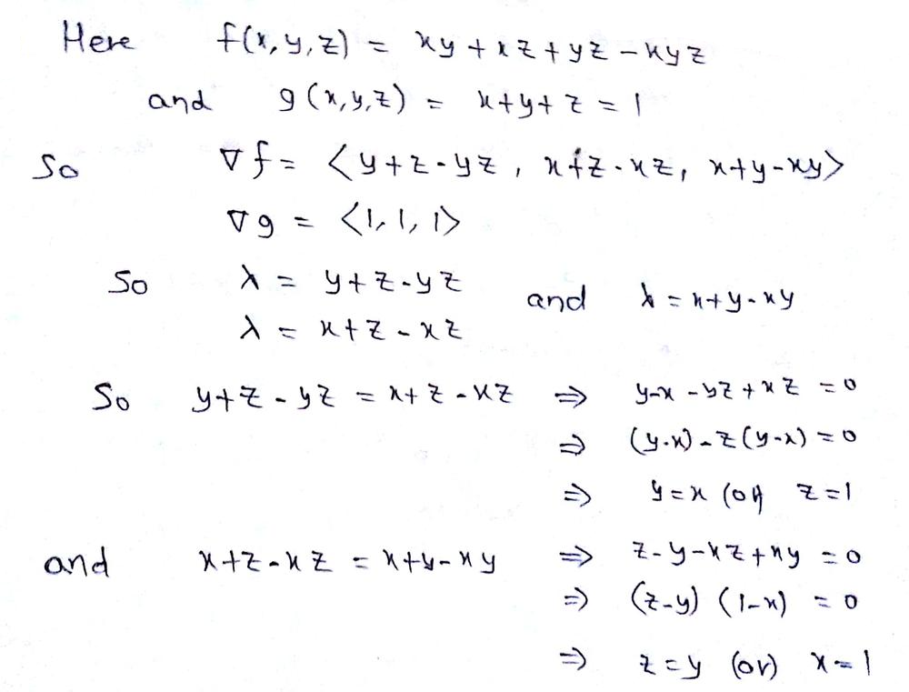 Find The Maximum Value Of F X Y Z Xy Xz Yz Xyz Subject To The Constraint X Y Z 1 For X Geq 0