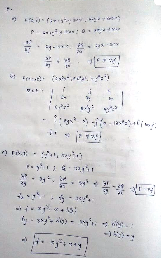 Determine If The Following Vector Fields Math Mathbf F Math Are Gradient Fields If There Exists A Function F Such That Math Nabla F Mathbf F Math Find F Math Text A Mathbf F X Y Left 2 X Y 2 Y Sin X 2