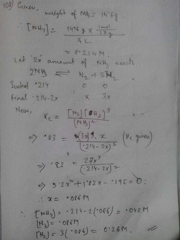 The Equilibrium Constant Kc For The Reaction 2 Nh3 G N2 G 3 H2 G Is 0 At 375 Degree C A 14 6 G Sample Of Ammonia Is Placed In A