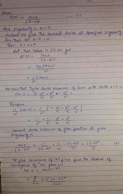 Find The Laurent Series That Converges For 0 Z Z0 R And Determine The Precise Region Of Convergence Show Details Cosz Z P Z0 P Homework Help And Answers Slader
