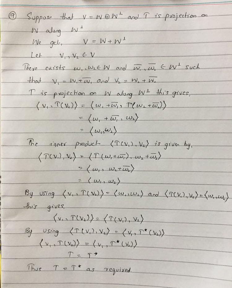 Prove That If Math V W Oplus W Perp Math And Math T Math Is The Projection On Math W Math Along Math W Perp Math Then Math T T Math Ilint Recall That Math N T W Perp Math Homework Help And Answers Slader