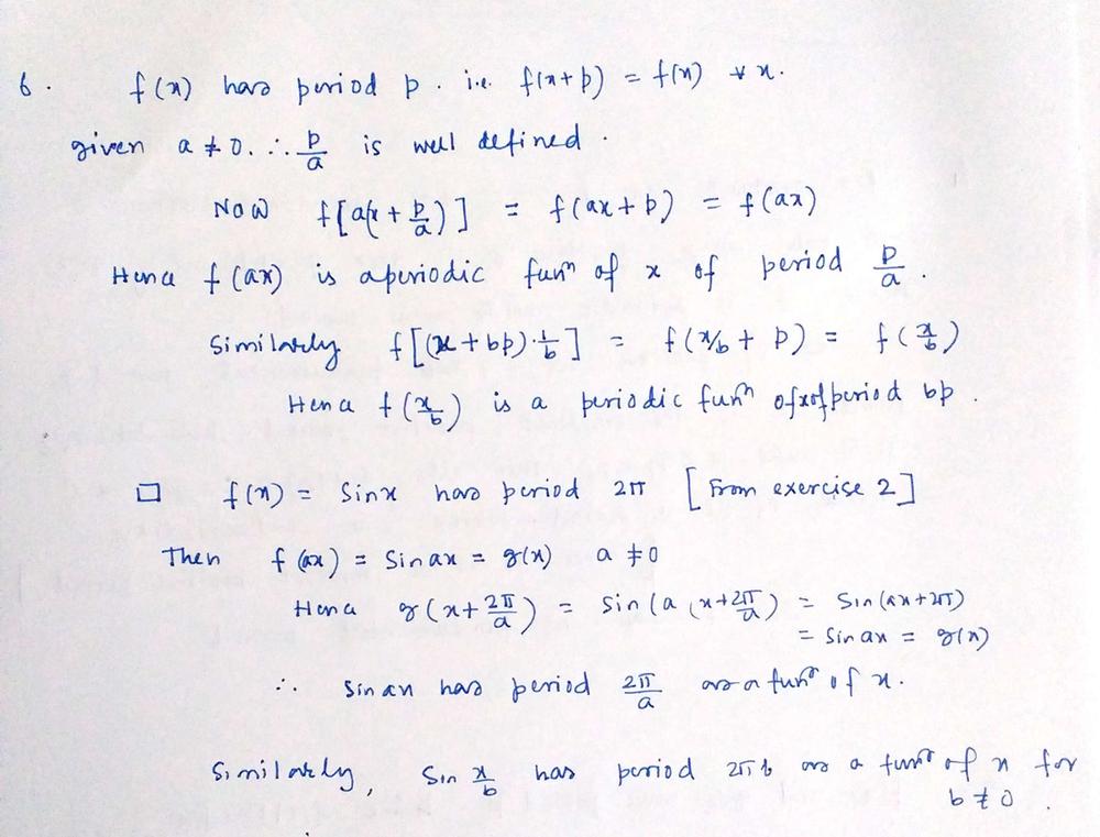 If F X Has Period P Show That F Ax A 0 And F X B B 0 Are Periodic Functions Of X Of Periods P A And Bp Respectively Give Examples Homework Help And Answers Slader