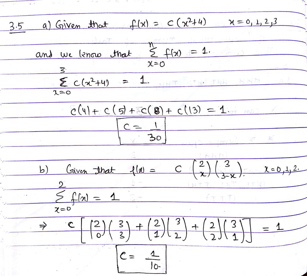 Determine The Value C So That Each Of The Following Functions Can Serve As A Probability Distribution Of The Discrete Random Variable X A Math F X C X 2 4 Math For X 0 1 2 3 B Math F X C Binom 2 X