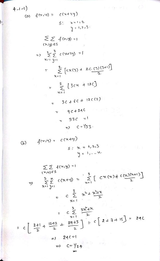 For Each Of The Following Functions Determine The Constant C So That F X Y Satisfies The Conditions Of Being A Joint Pmf For Two Discrete Random Variables X And Y A F X