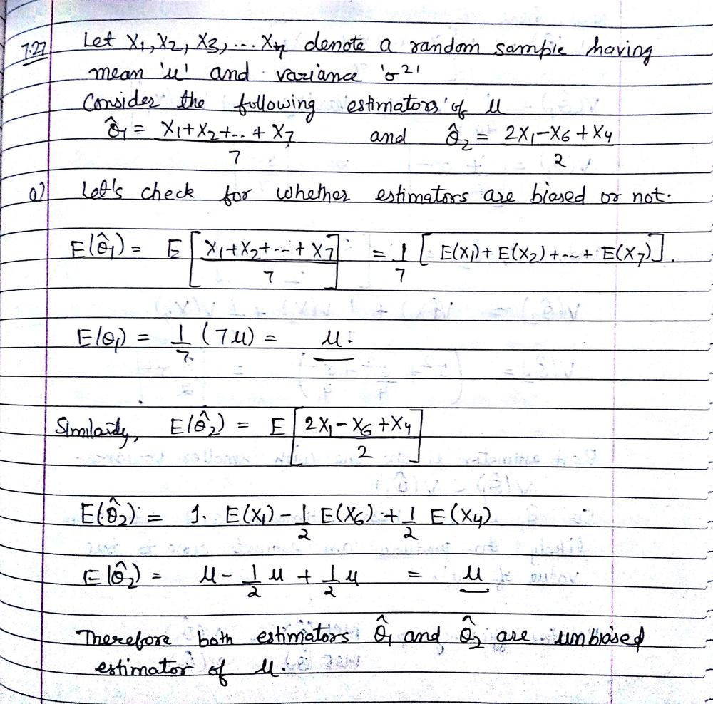 Let X 1 X 2 X 7 Denote A Random Sample From A Population Having Mean M And Variance S 2 Consider The Following Estimators Of M Q 1 X 1 X 2