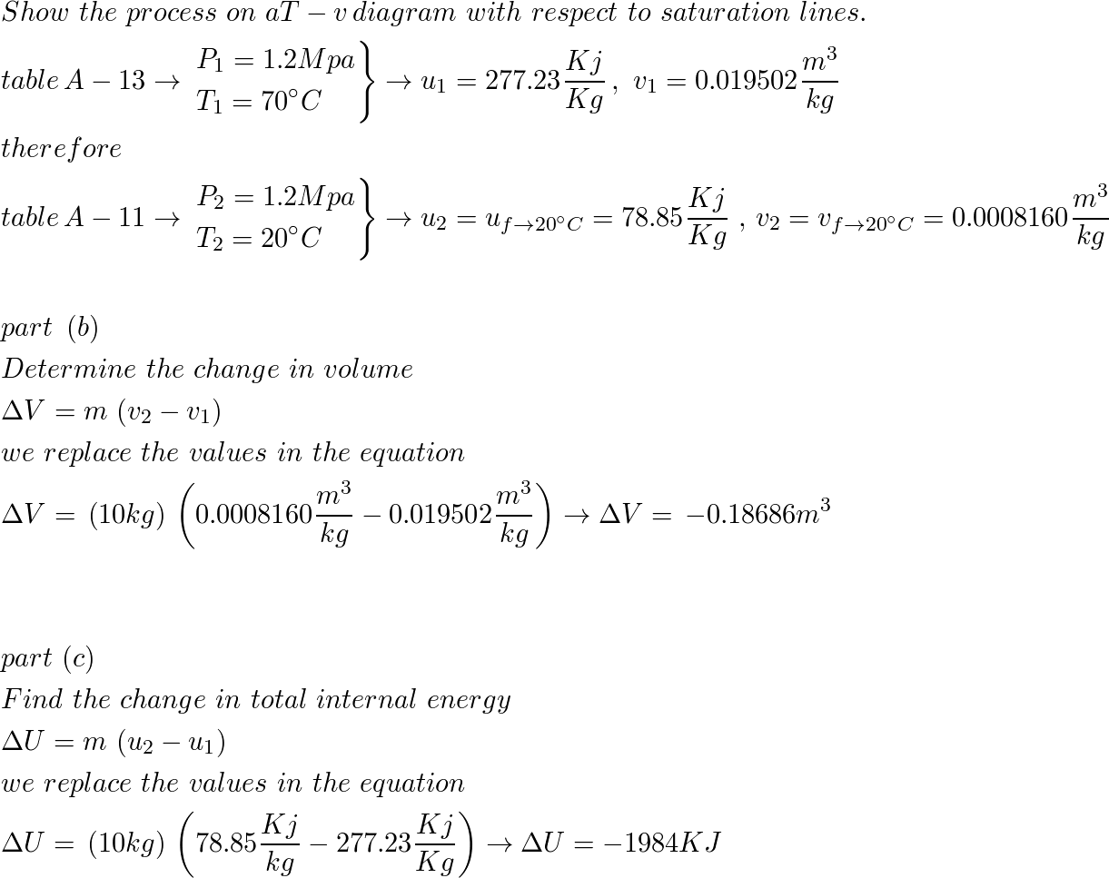 A 10-kg mass of superheated refrigerant-134a at 1.2 MPa and | Quizlet