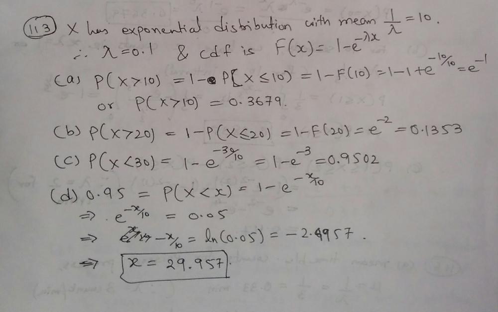 Suppose That X Has An Exponential Distribution With Mean Equal To 10 Determine The Following A P X 10 B P X C P X 30 D Find The Value Of