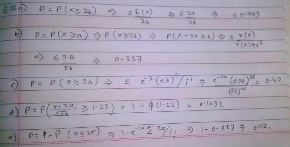 Let X Be A Poisson Random Variable With Mean A Use The Markov Inequality To Obtain An Upper Bound On P P X Geq 26 B Use The