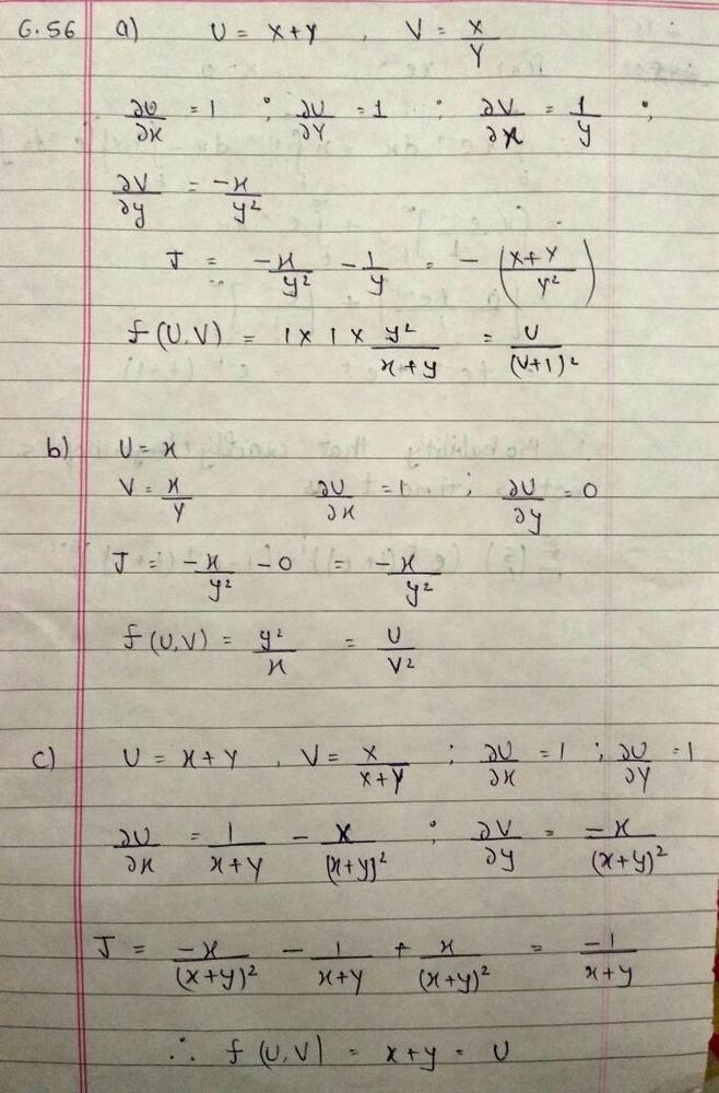 If X And Y Are Independent And Identically Distributed Uniform Random Variables On 0 1 Compute The Joint Density Of A U X Y V X Y B U X V X Y C U X Y V X X Y Homework Help