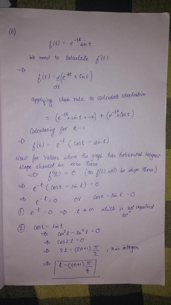 The graph of $$ f ( t ) = e ^ { - k t } $$ sin t with k> | Quizlet