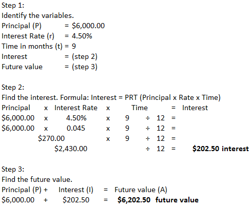 The Principal P Is Borrowed At Simple Interest Rate R For A Period Of Time T Find The Loan S Future Value A Or The Total Amount Due At Time T P