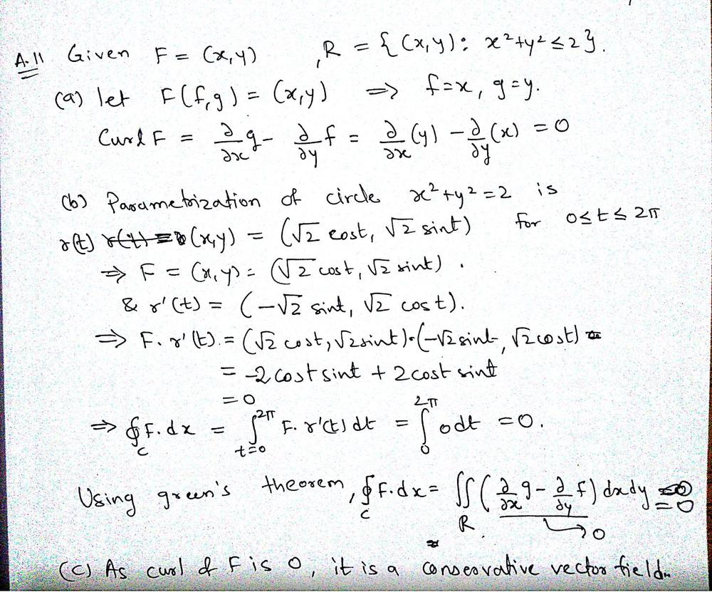 Consider The Following Regions R And Vector Fields F A Compute The Two Dimensional Curl Of The Vector Field B Evaluate Both Integrals In Green S Theorem And Check For Consistency C Is The