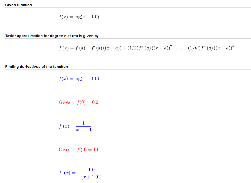 A Differentiate The Taylor Series About 0 For The Following Functions B Identify The Function Represented By The Differentiated Series C Give The Interval Of Convergence Of The Power Series For The