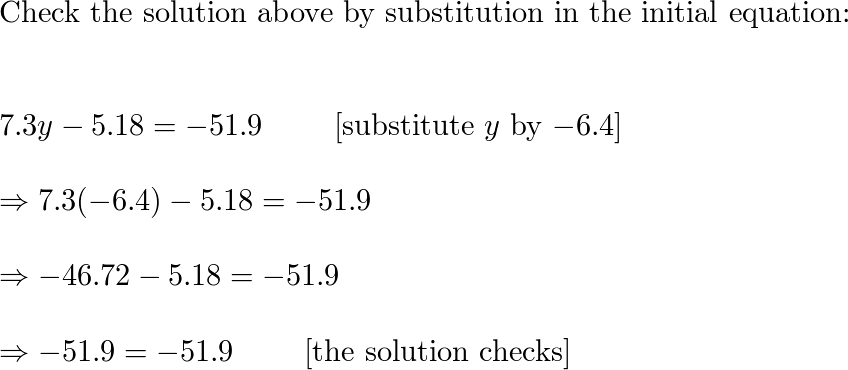 Solve the equation. Check your solution. 17. 7.3y - 5.18 = - | Quizlet