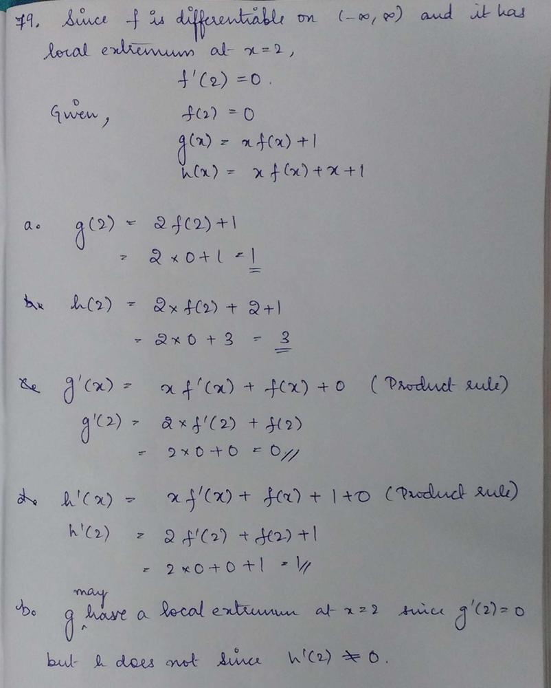 Suppose F Is Differentiable On Math Infty Infty Math And Assume It Has A Local Extreme Value At The Point X 2 Where F 2 0 Let G X Xf X 1 And Let H X Xf X X 1 For All