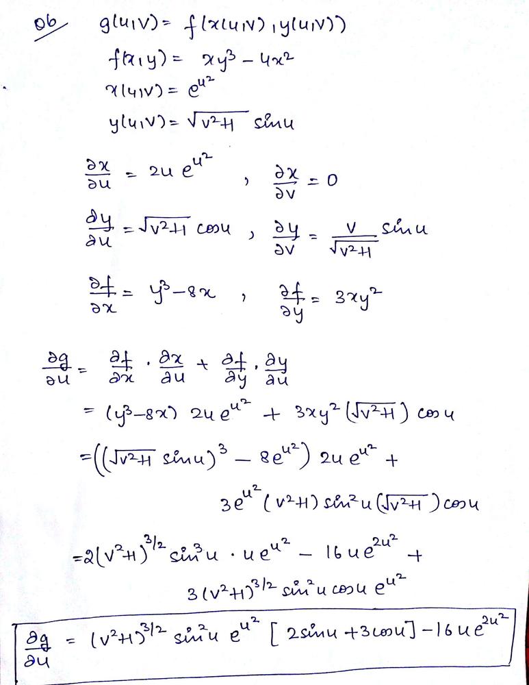 Use The Chain Rule To Find The Indicated Derivative S Math Frac Partial G Partial U Math And Math Frac Partial G Partial V Math Where G U V F X U V Y A V Math F X Y X Y 3 4 X 2 X U V E U 2 Y U V Sqrt V 2