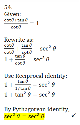 Use Trigonometric Identities To Transform One Side Of The Equation Into The Other Math Frac Cot Theta Tan Theta Cot Theta Sec 2 Theta Math Homework Help And Answers Slader