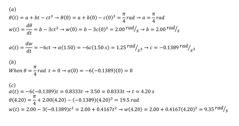 The Angle Math Theta Math Through Which A Disk Drive Turns Is Given By Math Theta T A B T C T 3 Math Where A B And