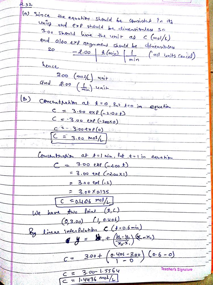 A Concentration C Mol L Varies With Time Min According To The Equation Math C 3 00 Exp 2 00 T Math A What Are The Implicit Units Of 3 00 And 2 00 B Suppose The Concentration Is Measured At