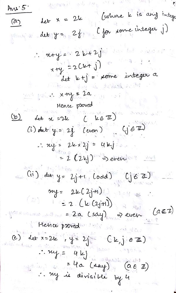 Let X Y And Z Be Integers Prove That A If X And Y Are Even Then X Y Is Even B If X Is Even Then Xy Is Even C