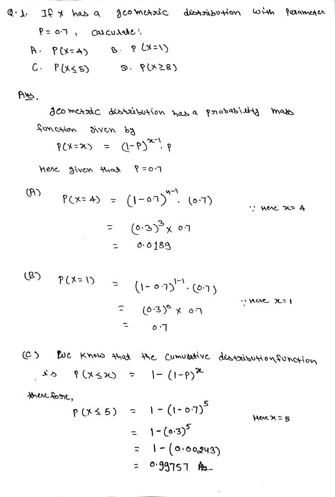 If Math X Math Has A Geometric Distribution With Parameter Math P 0 7 Math Calculate Begin Align Mathbf A P X 4 Hspace 3em Mathbf B P X 1 Mathbf C P X Le 5 Hspace 3em Mathbf D P X Ge 8 End Align Homework